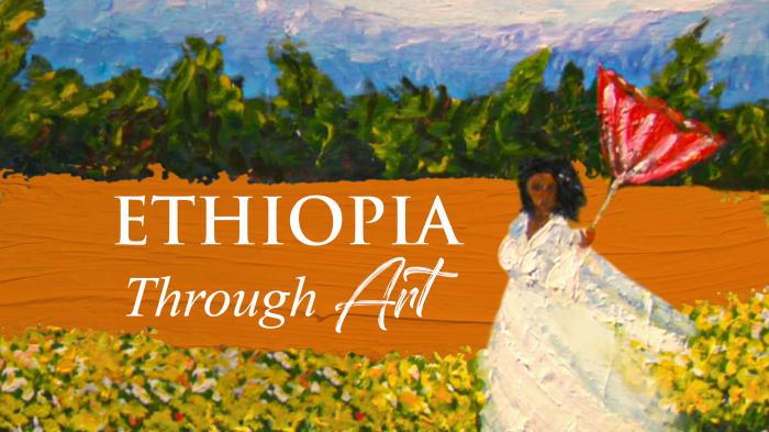 Ethiopia Through Art