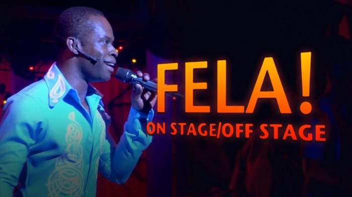 Fela! On Stage, Off Stage