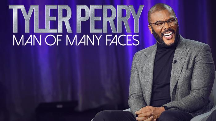 Tyler Perry: Man of Many Faces