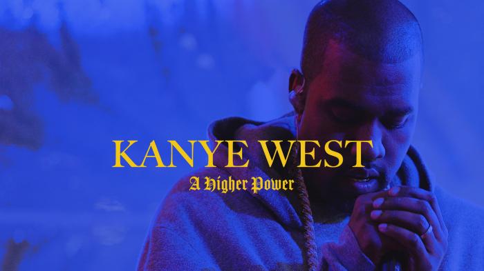 Kanye West: A Higher Power