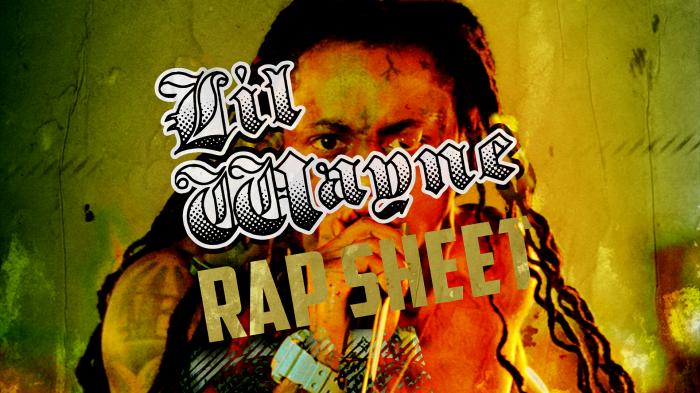 Lil Wayne: Rap Sheet