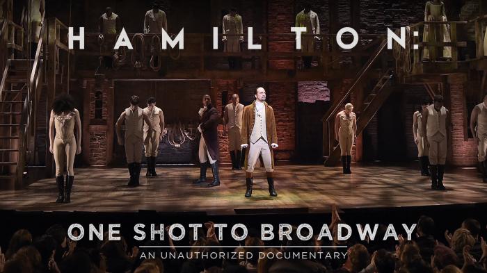 Hamilton: One Shot to Broadway