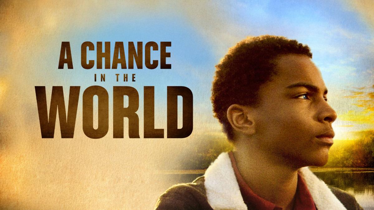 A Chance in the World
