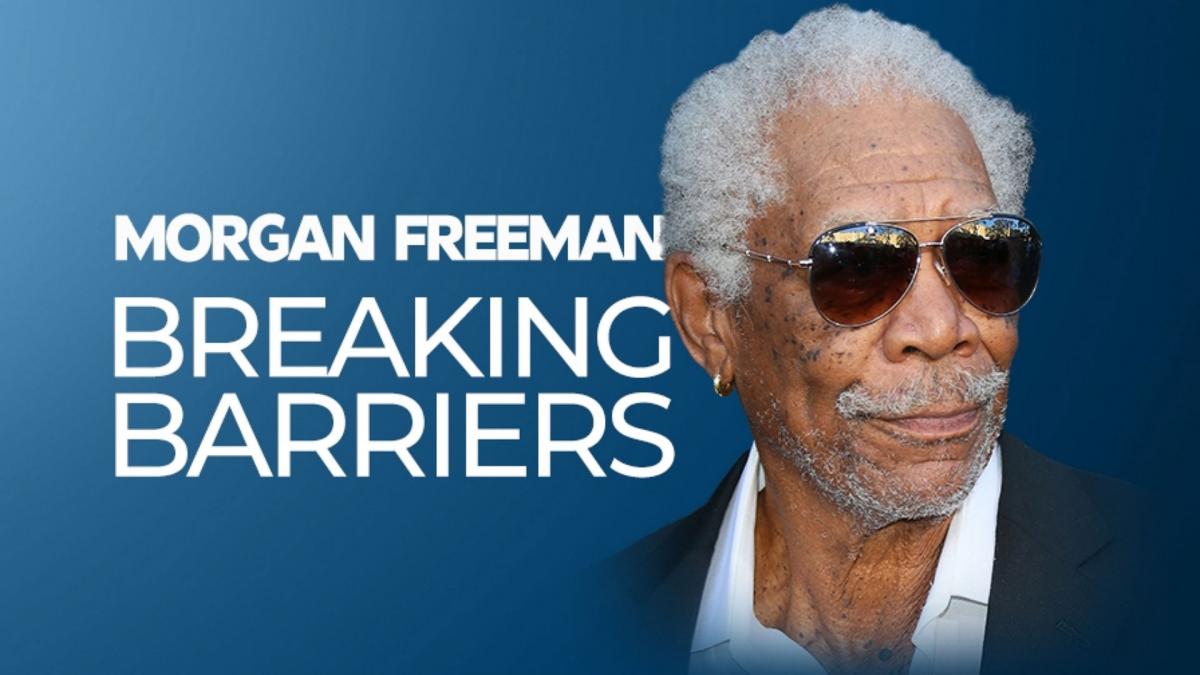 Morgan Freeman Breaking Barriers