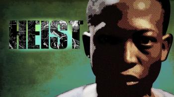 Heist