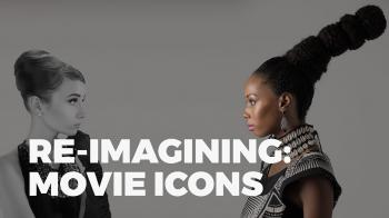 Reimagining : Movie Icons