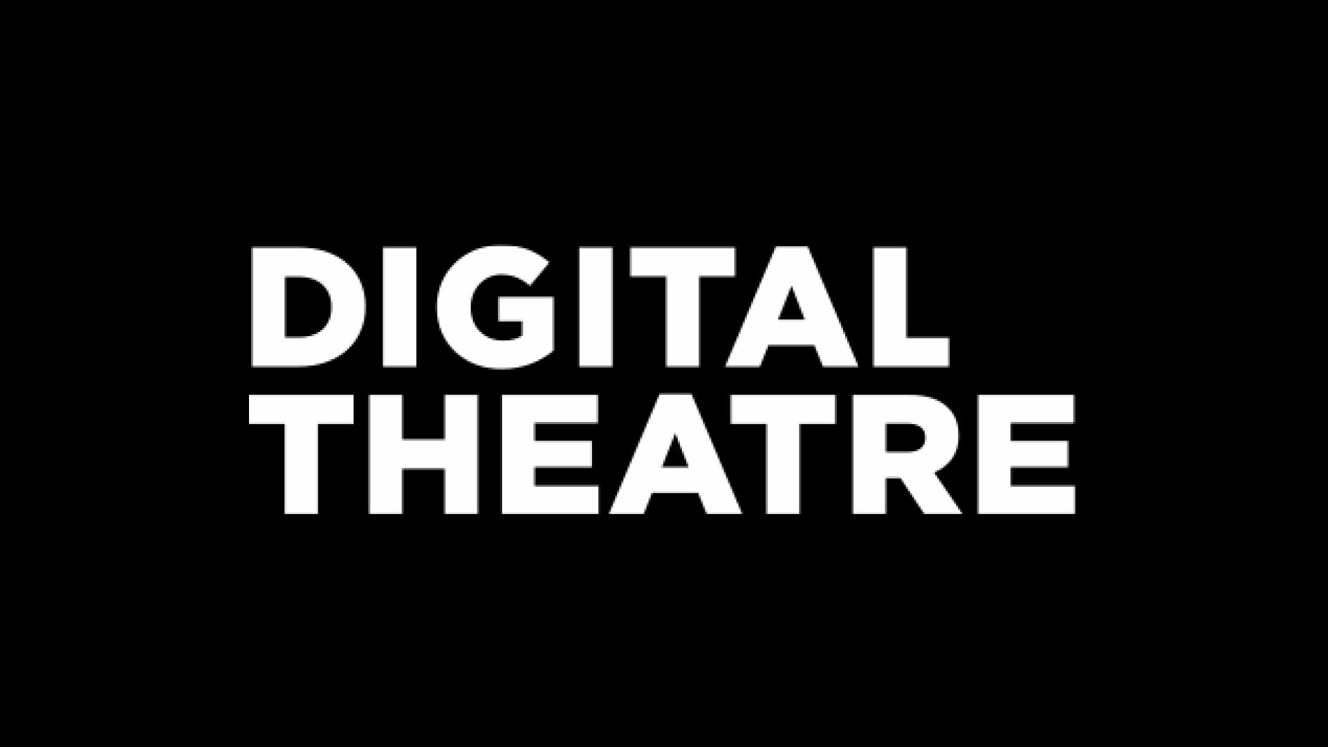 Digital Theatre