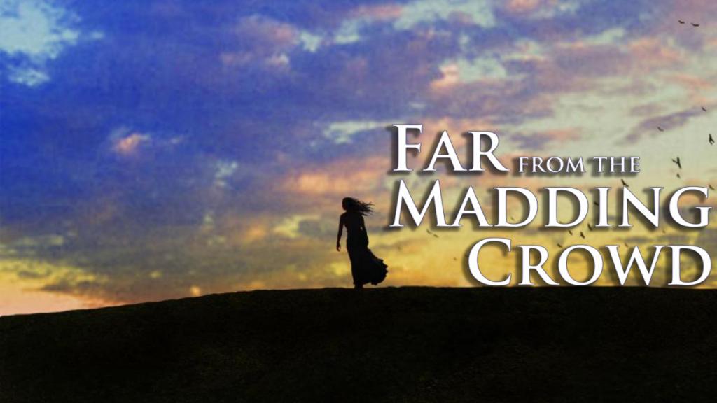 Digital Theatre :: Far from the Madding Crowd