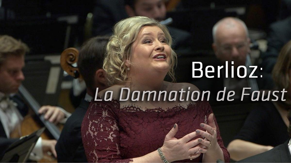 Berlioz: La Damnation de Faust