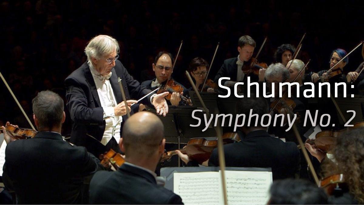 Schumann: Symphony No. 2