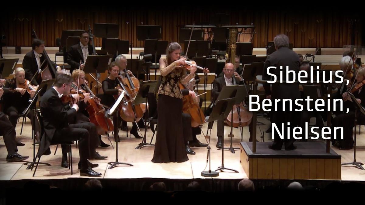 Sibelius, Bernstein, Nielsen