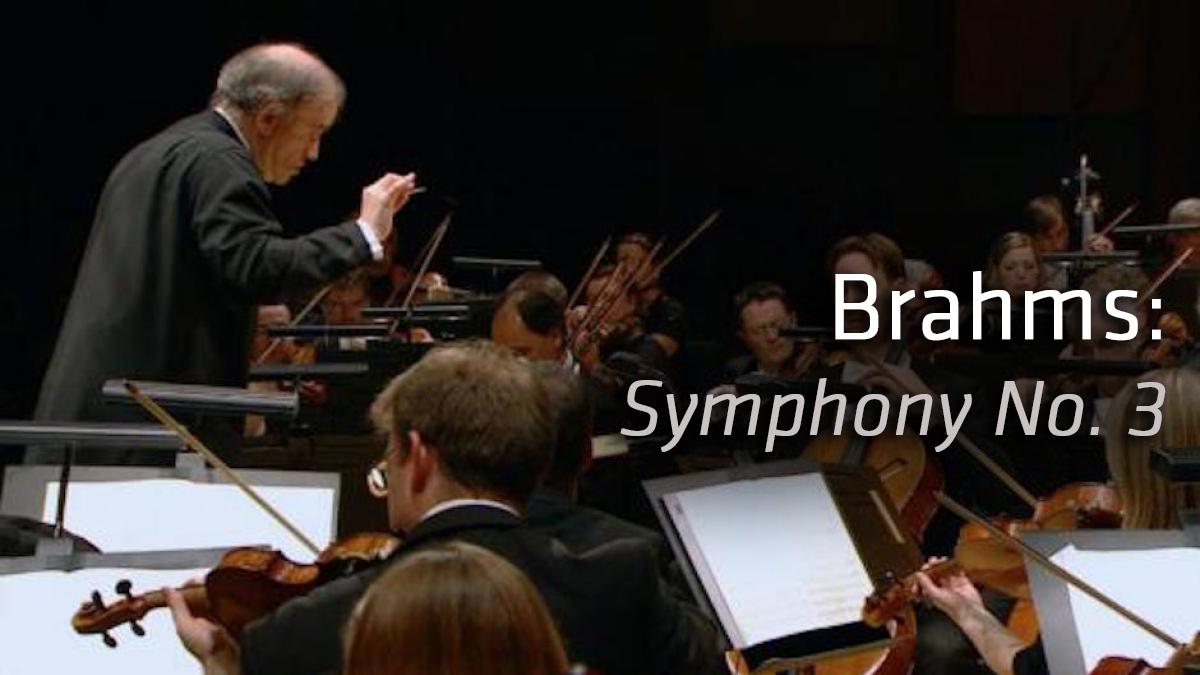 Brahms: Symphony No. 3