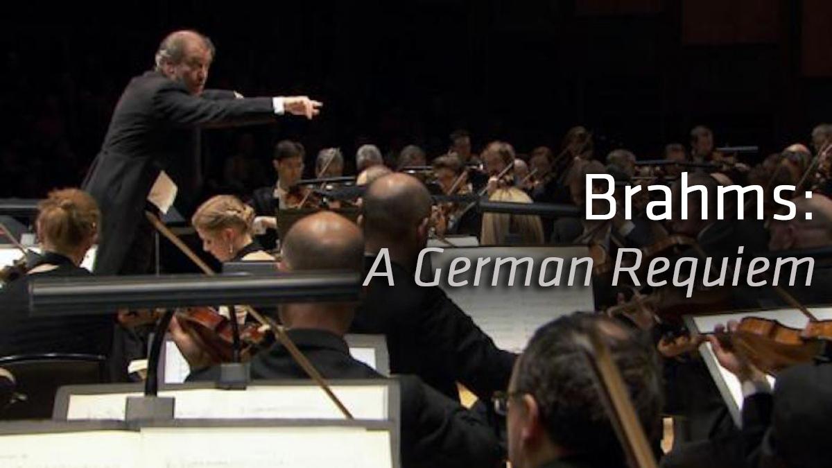 Brahms: German Requiem