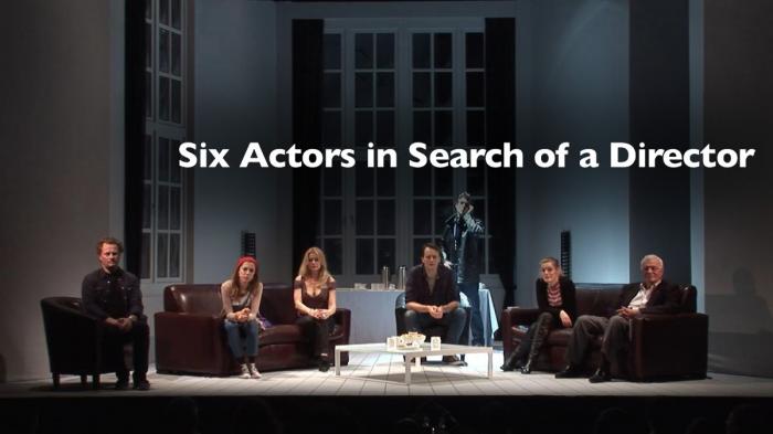 Six Actors in Search of a Director