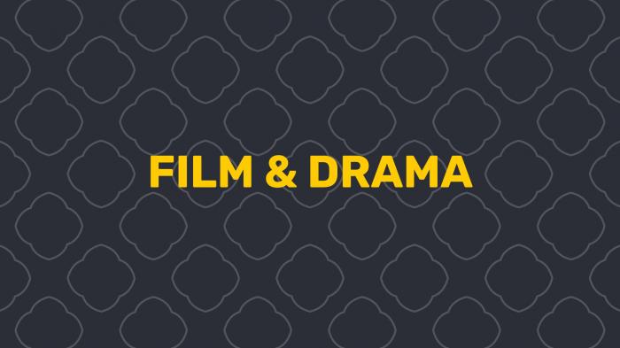 Film & Drama