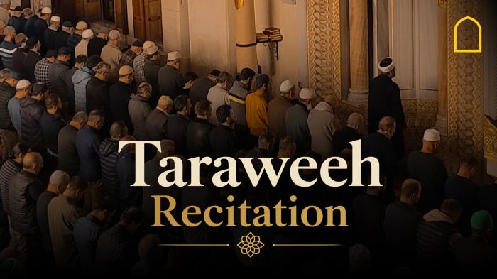 Taraweeh Recitation