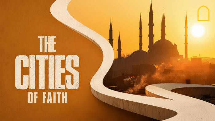 The Cities of Faith