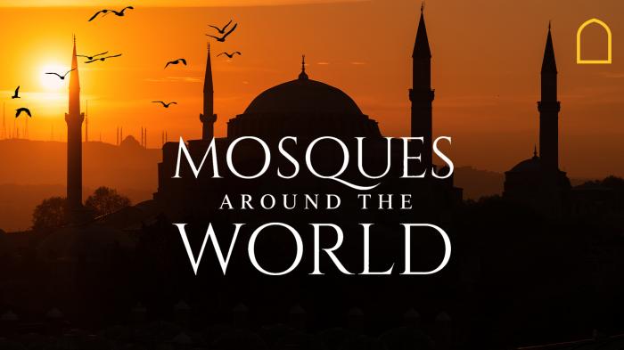 Mosques Around the World