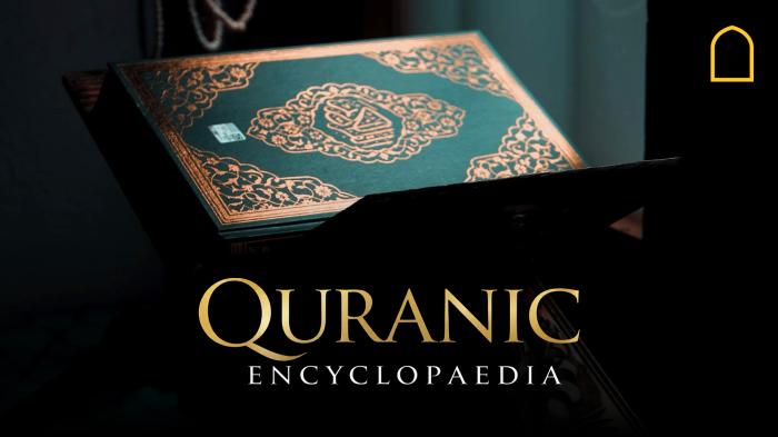 Quranic Encyclopaedia