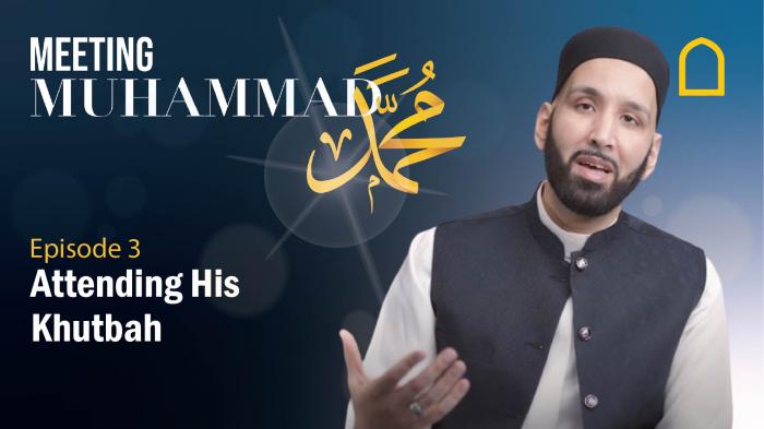 Meeting Muhammad (SAW)