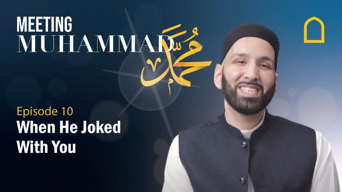 Meeting Muhammad (SAW)