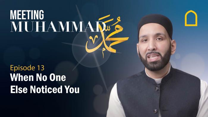 Meeting Muhammad (SAW)