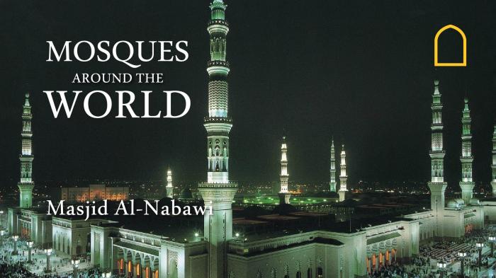STG Mosques Around The World - Masjid Al-Nabawi