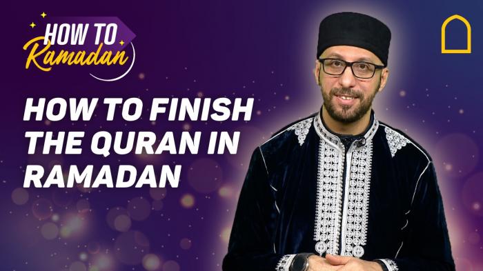 STG How To Ramadan - How to finish the Quran in Ramadan?