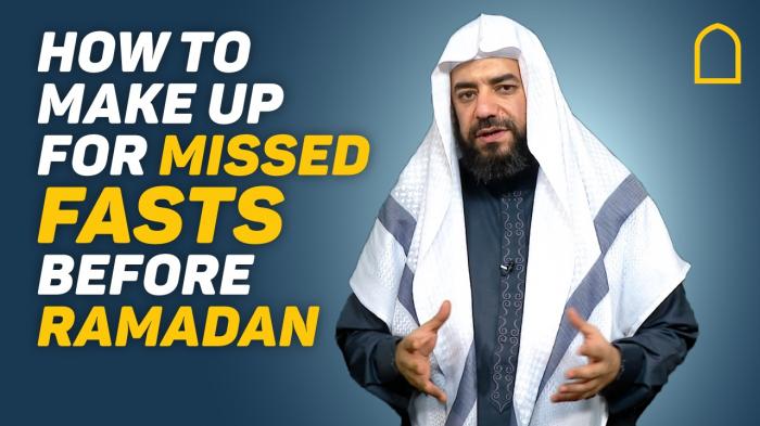 How To Ramadan - How to make up for missed fasts before Ramadan?