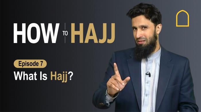 STG How to Hajj - What is Hajj?