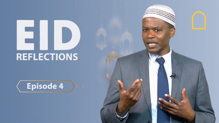STG Eid Reflections - Episode 4
