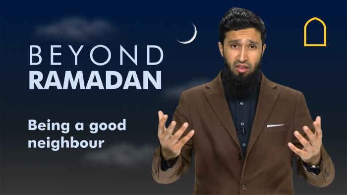 STG Beyond Ramadan - Being a good neighbour