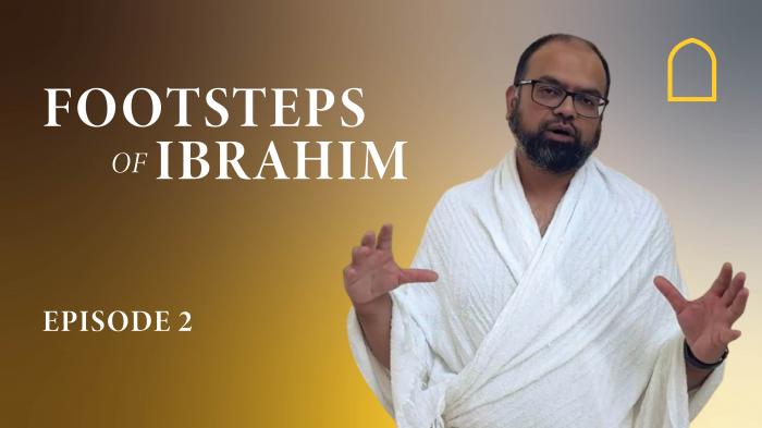 STG Footsteps of Ibrahim 2023 - Episode 2