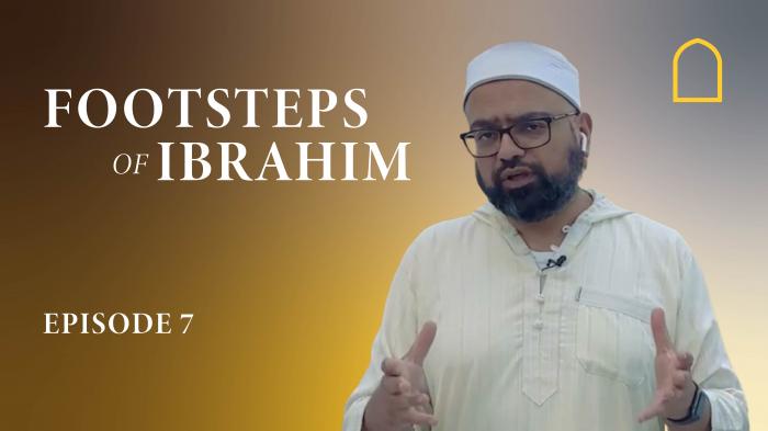 STG Footsteps of Ibrahim 2023 - Episode 7