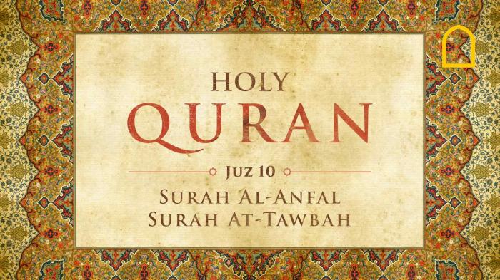 The Holy Quran: : Juz 10 (Surah Al-Anfal, Surah At-Tawbah)