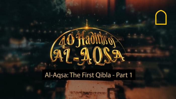 Al-Aqsa: The First Qibla - Part 1