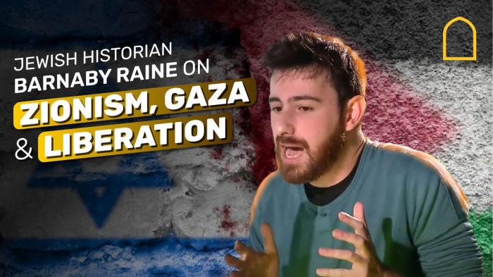 Jewish Historian Barnaby Raine on Zionism, Gaza and Liberation