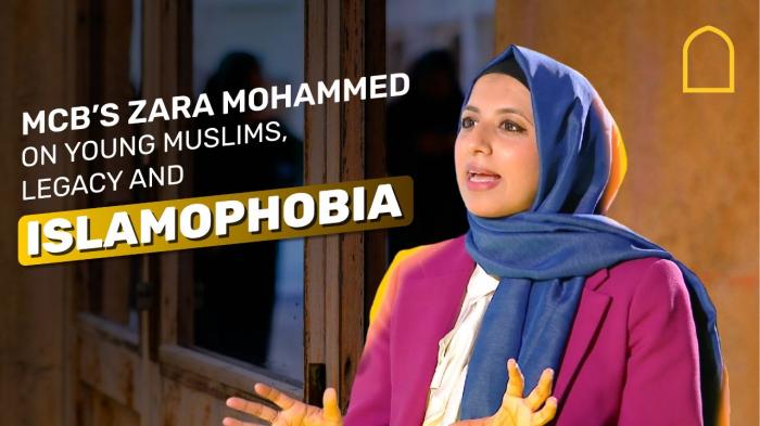 MCB's Zara Mohammed on young Muslims, legacy and Islamophobia