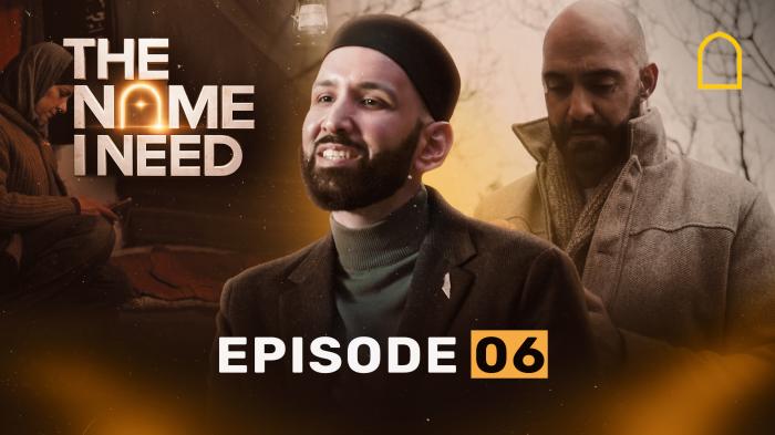STG The Name I Need | Episode 6