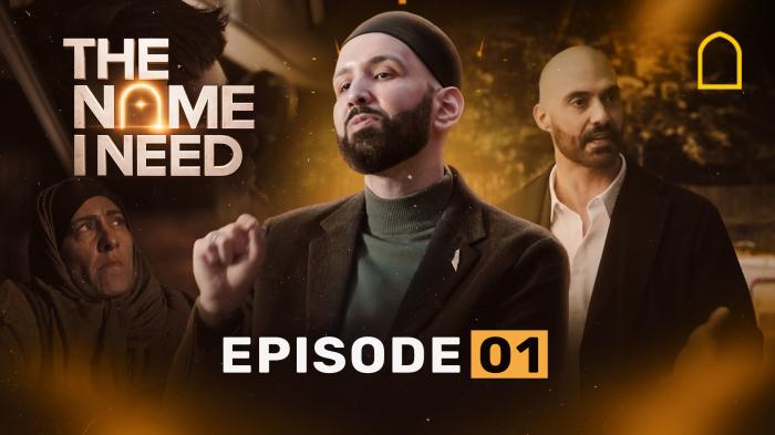 STG The Name I Need | Episode 1