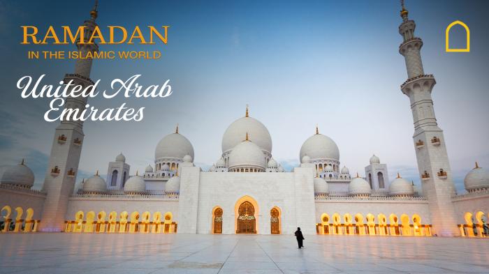 STG Ramadan In The Islamic World - Emirates