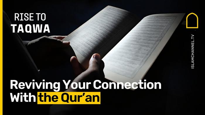 Reviving Your Connection With the Qur’an 