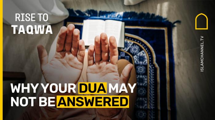 Why Your Dua May Not Be Answered 