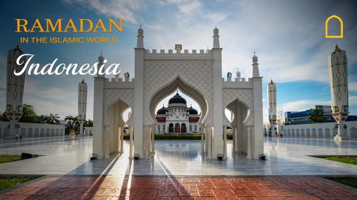 STG Ramadan In The Islamic World - Indonesia