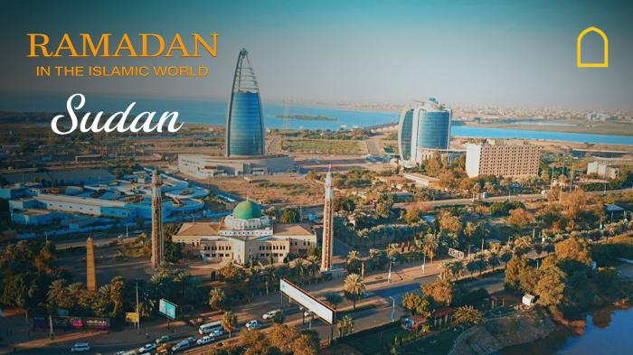 STG Ramadan In The Islamic World - Sudan
