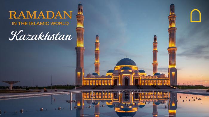 STG Ramadan in the Islamic World - Kazakhstan