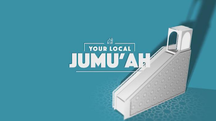 Your Local Jumuah - Yasir Khadi