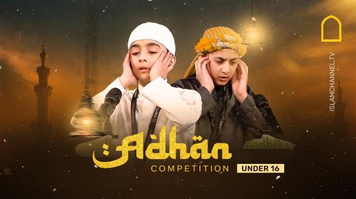Adhan Competition 2026: Under 16's
