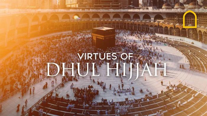 STG The Virtues of Dhul Hijjah