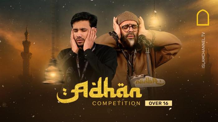 Adhan Competition 2026: Over 16's